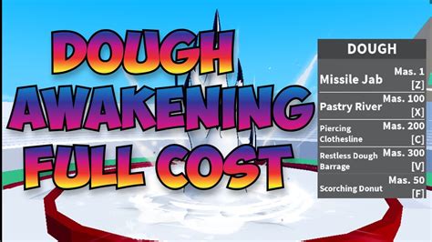 The third move for dough awakening costs 3400 frags (fragments). This move involves throwing a giant dough lasso that hits anyone in its path. How much does it cost to awaken every dough move? The total cost for fully awakening dough is 18,500 fragments.